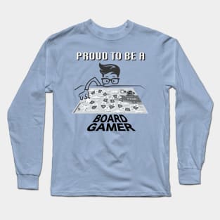 Proud to be a Board Gamer (Black) Long Sleeve T-Shirt